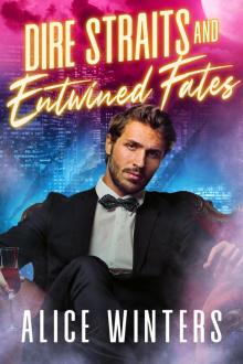 Dire Straits and Entwined Fates (Fanged Mistakes Book 2)