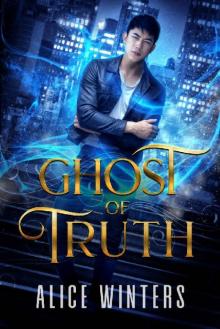 Ghost of Truth (Medium Trouble Book 2)