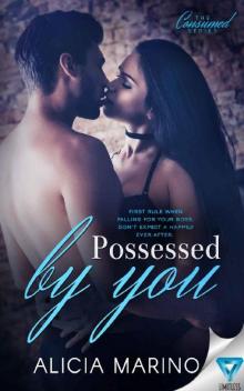 Possessed By You (The Consumed Series Book 3) Possessed By You (The Consumed Series Book 3)