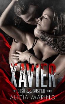 Xavier: A Dark Mafia Romance (The Cosa Nostra Series #1)
