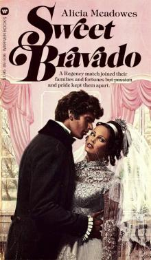 Sweet Bravado Sweet Bravado