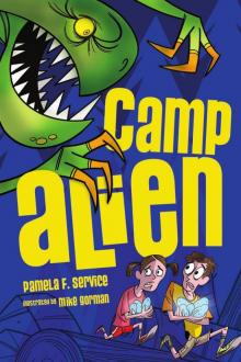 Pamela F. Service - Camp Alien