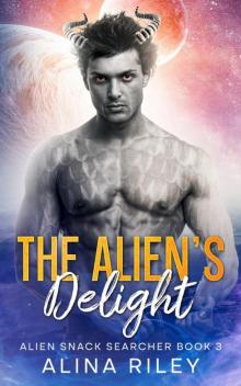 The Alien's Delight
