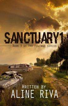 Sanctuary 1 (The Foliage Series Book 3)