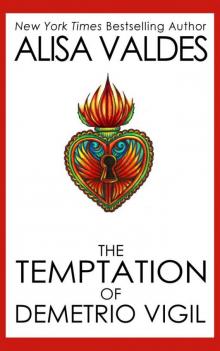 The Temptation of Demetrio Vigil
