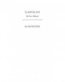 Claiming Mia