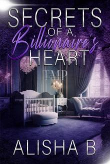 SECRETS OF A BILLIONAIRE'S HEART