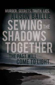 Sewing the Shadows Together