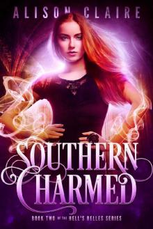 Southern Charmed (Hell's Belles Trilogy Book 2)