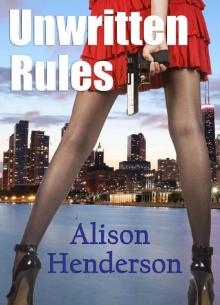Unwritten Rules (Phoenix, Ltd. Book 1)