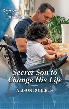 Secret Son to Change His Life Secret Son to Change His Life