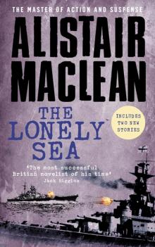 The Lonely Sea: Collected Short Stories The Lonely Sea: Collected Short Stories