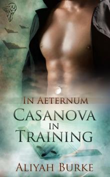 Casanova In Training Casanova In Training