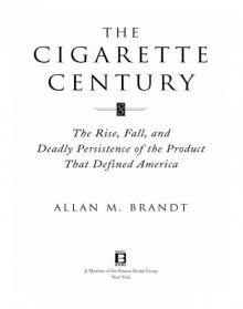 The Cigarette Century