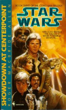 Star Wars - Correlian trilogy 3 - Showdown at Centerpoint