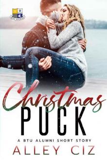 Christmas Puck (A BTU Alumni Short Story) Christmas Puck (A BTU Alumni Short Story)