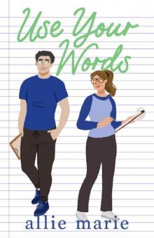 Use Your Words (River Valley Teacher's Lounge Book 2)