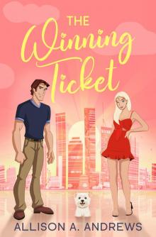 The Winning Ticket (Circle of Friends Book 1)