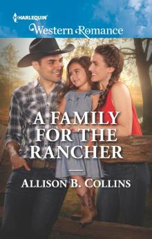 A Family for the Rancher A Family for the Rancher