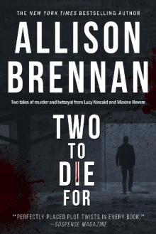 TWO TO DIE FOR