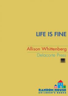 Life Is Fine