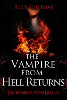 The Vampire from Hell Returns (The Vampire from Hell Part 4) The Vampire from Hell Returns (The Vampire from Hell Part 4)