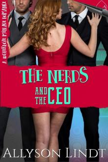 The Nerds and the CEO (The Nerd Love Equation, #5)