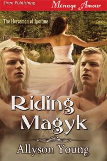 Riding Magyk Riding Magyk