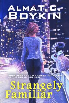 Strangely Familiar: A Familiar Tales Novella
