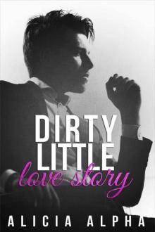 Dirty Little Love Story