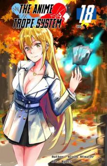 The Anime Trope System: Stone vs. Viper, #18 a LitRPG (ATS)