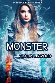 Monster (Tainted Elements Book 3)