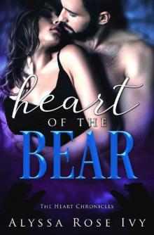 Heart of the Bear (The Heart Chronicles Book 3)