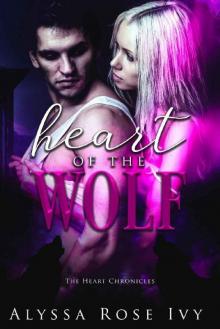 Heart of the Wolf (The Heart Chronicles Book 1)