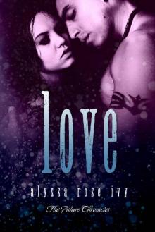 Love (The Allure Chronicles Book 4) Love (The Allure Chronicles Book 4)