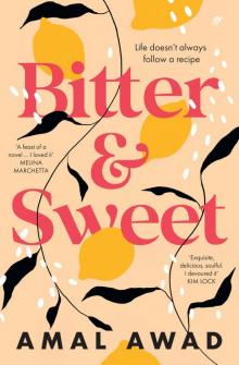 Bitter & Sweet Bitter & Sweet