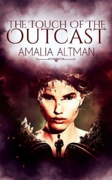 The Touch Of The Outcast