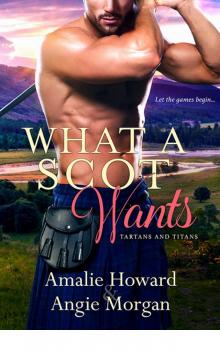 What a Scot Wants (Tartans and Titans) What a Scot Wants (Tartans and Titans)