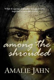 Among the Shrouded (The Sevens Prophecy Book 1)