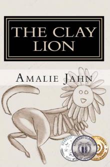The Clay Lion (The Clay Lion Series Book 1)