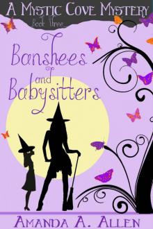 Banshees and Babysitters: A Mommy Cozy Paranormal Mystery (Mystic Cove Mysteries Book 3)