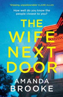 The Wife Next Door The Wife Next Door