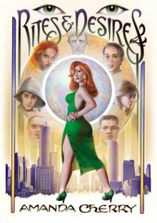 Rites & Desires (Ruby Killingsworth Book 1)