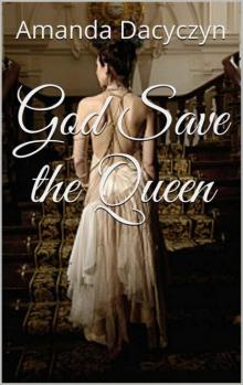 God Save the Queen God Save the Queen