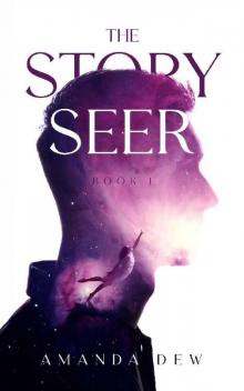 The Story Seer (The Seer Series Book 1)
