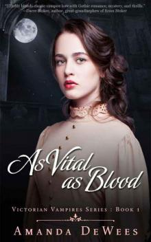 As Vital as Blood (Victorian Vampires Book 1)