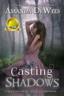 Casting Shadows (The Ash Grove Chronicles)