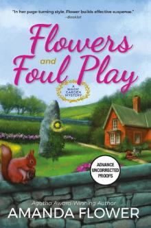Flowers and Foul Play Flowers and Foul Play