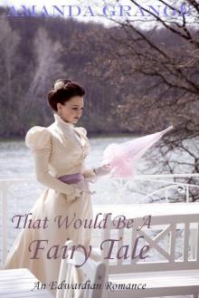 That Would Be a Fairy Tale That Would Be a Fairy Tale