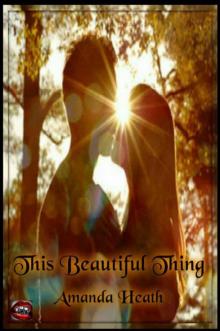 This Beautiful Thing (Young Love Series) This Beautiful Thing (Young Love Series)